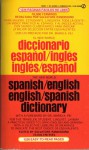 Spanish-English, English-Spanish Dictionary, The New World - Mario Andrew Pei, Salvatore Ramondino