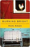 Burning Bright: Stories - Ron Rash