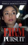 In Firm Pursuit - Pamela Samuels Young