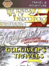 Travel & Adventure: The Travels of Marco Polo, "Moby Dick": Search for the Great White Whale, Gulliver's Travels - Herman Melville, Jonathan Swift, World Almanac