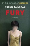 Fury: A Memoir - Koren Zailckas