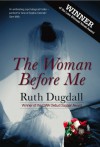 Woman Before Me - Ruth Dugdall