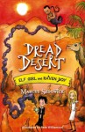 Dread Desert - Marcus Sedgwick, Pete Williamson