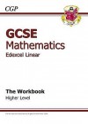 Mathematics: GCSE: Edexcel Linear: The Workbook: Higher Level - Richard Parsons