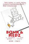 Bonk & Hedz: A Cave Man ... and Woman ... Story - Norm Cowie