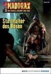 Maddrax - Folge 360: Statthalter des Bösen (German Edition) - Christian Schwarz