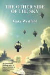 The Other Side of the Sky: An Annotated Bibliography of Space Stations in Science Fiction, 1869-1993 - Gary Westfahl