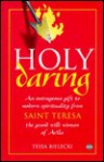 Holy Daring - Tessa Bielecki