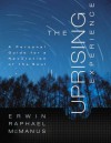 The Uprising Experience: A Personal Guide for a Revolution of the Soul, Promise Keepers Edition - Erwin Raphael McManus