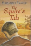 The Squire's Tale (Sister Frevisse, #10) - Margaret Frazer