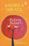 Padang Bulan - Andrea Hirata