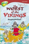 The Worst of the Vikings (Oxford Reading Tree: Stage 15: TreeTops: More Stories A) - Margaret McAllister