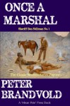 Once A Marshal - Peter Brandvold