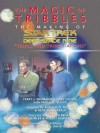 The Magic of Tribbles (Star Trek Deep Space Nine) - Terry J. Erdmann, Paula M. Block, Gary Hutzel