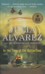 In the Time of the Butterflies - Julia Alvarez