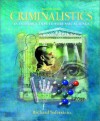 Criminalistics: An Introduction to Forensic Science (7th Edition) - Richard Saferstein