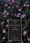 Flora of Great Britain and Ireland: Volume 5, Butomaceae - Orchidaceae - Peter Sell, S.M. Walters, Gina Murrell