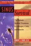 Sinus Survival: A Self-Help Guide - Robert S. Ivker