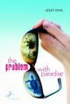 The Problem with Paradise - Lesley Dahl