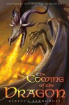 The Coming of the Dragon (Legacy of Beowulf) - Rebecca Barnhouse