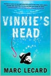 Vinnie's Head - Marc Lecard