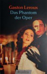 Das Phantom der Oper - Gaston Leroux