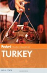 Fodor's Turkey, 8th Edition - Fodor's Travel Publications Inc., Fodor's Travel Publications Inc.
