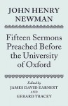 John Henry Newman: Fifteen Sermons Preached Before the University of Oxford - John Henry Newman