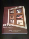 Praxis: A Brief Rhetoric - Carol Lea Clark, Allison D. Smith