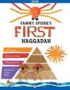 Sammy Spider's First Haggadah - Sylvia A. Rouss, Katherine Janus Kahn