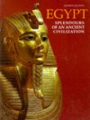 Egypt: Splendors of an Ancient Civilization - Alerto Siliotti, Alerto Siliotti