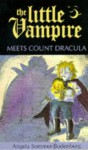 The Little Vampire Meets Count Dracula - Angela Sommer-Bodenburg