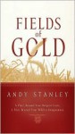 Fields of Gold (Generous Giving) - Andy Stanley