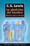 La abolición del hombre - C.S. Lewis