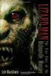 Lizard Man: The True Story of the Bishopville Monster - Lyle Blackburn