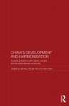 China's Development and Harmonization: Towards a Balance with Nature, Society and the International Community - Bin Wu, Shujie Yao, Jian Chen