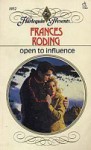 Open To Influence (Harlequin Presents, No 1052) - Frances Roding