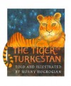 The Tiger of Turkestan - Nonny Hogrogian