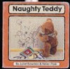 Naughty Teddy - Juliet Bawden