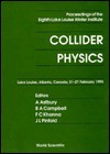 Collider Physics - A. Astbury