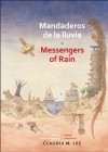 Mandaderos de la lluvia / Messengers of Rain - Claudia M. Lee, Rafael Yockteng