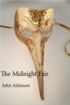 The Midnight Fair - John Atkinson