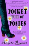 Pocket Full of Posies - Angela Roquet