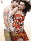 The Sexiest Man Alive - Juliet Rosetti