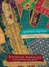 Patched Together - Brennan Manning