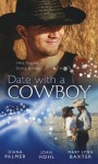 Date with a Cowboy - Diana Palmer, Joan Hohl, Mary Lynn Baxter