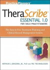 Thera Scribe Essential 1.0 For Solo Practitioners: The Easy To Use Treatment Planning And Clinical Record Management System + The Addiction Treatment Planner Module (Practice Planners) - Arthur E. Jongsma Jr.