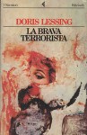 La brava terrorista - Doris Lessing, Maria Giulia Castagnone