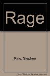 Rage - Richard Bachman, Stephen King