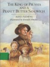 King of Prussia and a Peanut Butter Sandwich - Alice Fleming